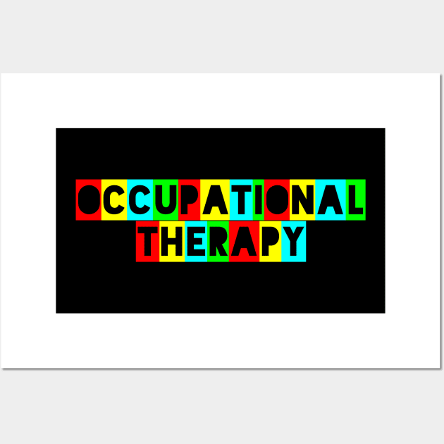 Colorful Occupational Therapy Text Design Wall Art by docferds